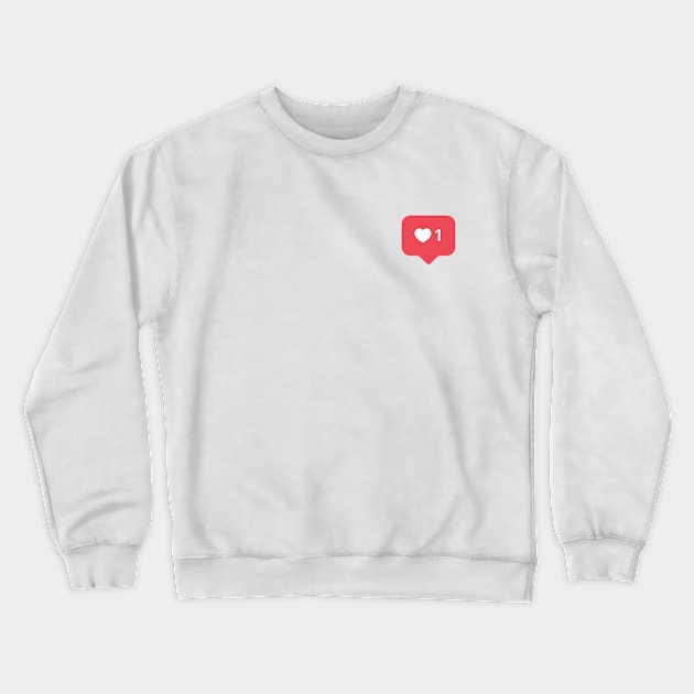 Like Crewneck Sweatshirt by Stivo